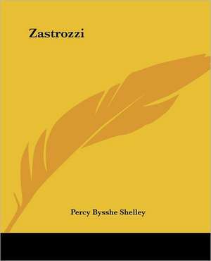 Zastrozzi de Percy Bysshe Shelley