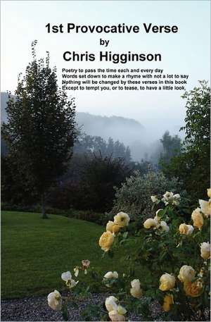 1st Provocative Verse: As Told by Two Sisters and a Brother de Christopher Higginson