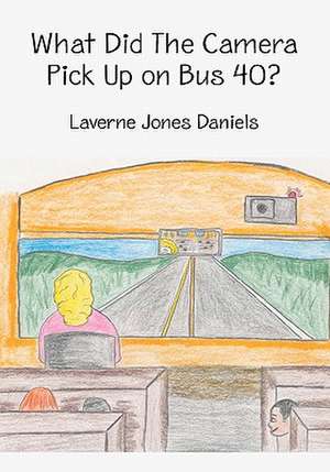 What Did the Camera Pick Up on Bus 40?: Hedy Lamarr and the Mobile Phone de Laverne Jones Daniels