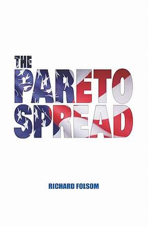 The Pareto Spread: A Kayaker' Tall Tales de Richard Folsom