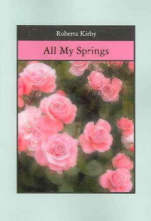 All My Springs: Immigration and the B.O.P de Roberta Kirby