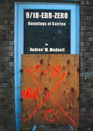 9/18-Ebr-Zero: The Hauntings of Katrina de Andree M. Maduell