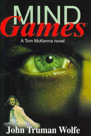 Mind Games: Book One de John Truman Wolfe