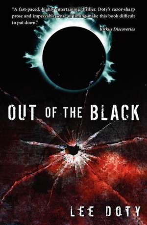 Out of the Black: Part One of the Nibelungenlied, an Epic of the Dark Ages de Lee Doty