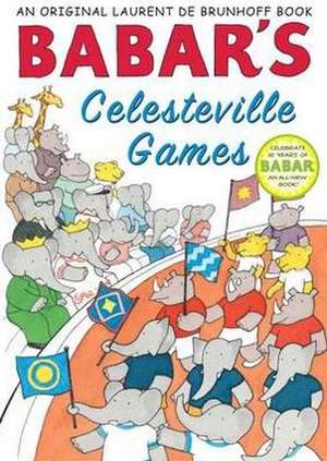 Babar's Celesteville Games de Laurent de Brunhoff