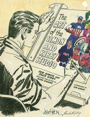 The Art of the Simon and Kirby Studio de Joe Simon