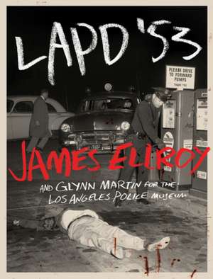 Ellroy, J: LAPD '53