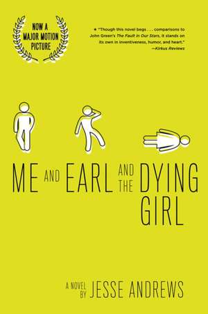 Me and Earl and the Dying Girl de Jesse Andrews