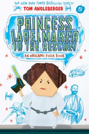 Princess Labelmaker to the Rescue!: An Origami Yoda Book de Tom Angleberger