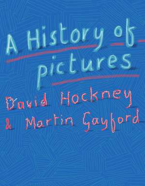 A History of Pictures de David Hockney