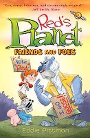 Friends and Foes (Red's Planet Book 2) de Eddie Pittman