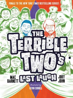 The Terrible Two's Last Laugh de Mac Barnett