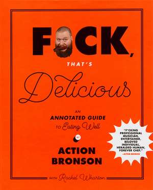 F*ck, That's Delicious de Action Bronson