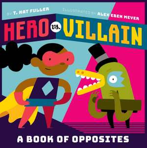 Fuller, T: Hero vs. Villain