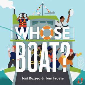 Whose Boat? de Toni Buzzeo