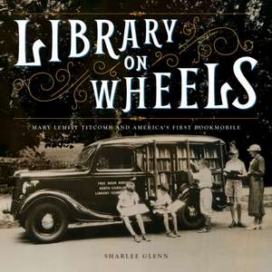 Library on Wheels de Sharlee Glenn