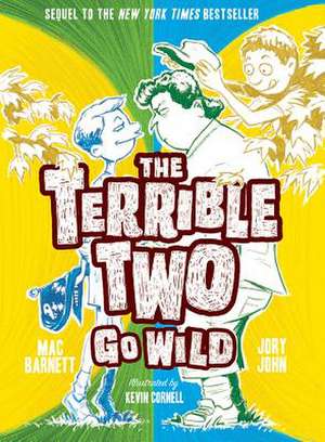 The Terrible Two Go Wild de Mac Barnett