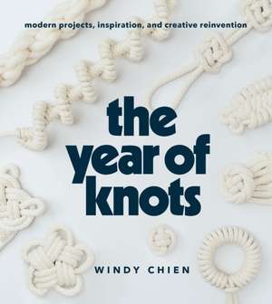 The Year of Knots de Windy Chien