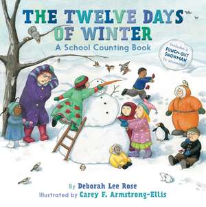 The Twelve Days of Winter de Deborah Lee Rose