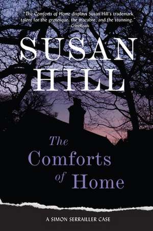 The Comforts of Home de Susan Hill