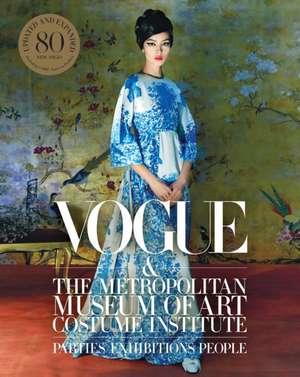 Vogue and the Metropolitan Museum of Art Costume Institute de Hamish Bowles