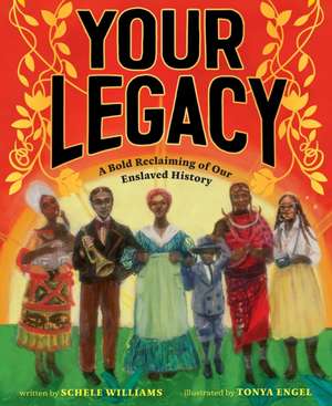 Your Legacy de Schele Williams