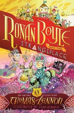 Ronan Boyle Into the Strangeplace (Ronan Boyle #3) de Thomas Lennon