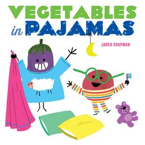 Vegetables in Pajamas de Jared Chapman