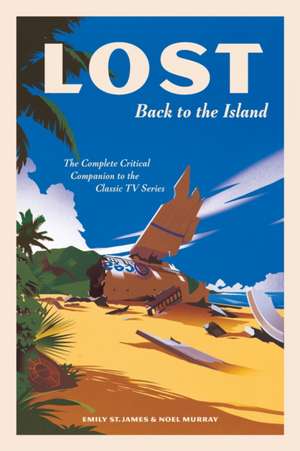 LOST: Back to the Island de Emily St. James