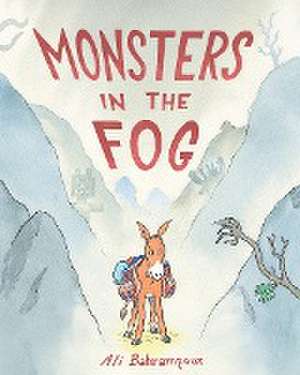 Monsters in the Fog de Ali Bahrampour