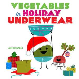 Vegetables in Holiday Underwear de Jared Chapman