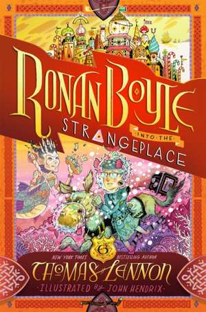 Ronan Boyle Into the Strangeplace (Ronan Boyle #3) de Thomas Lennon