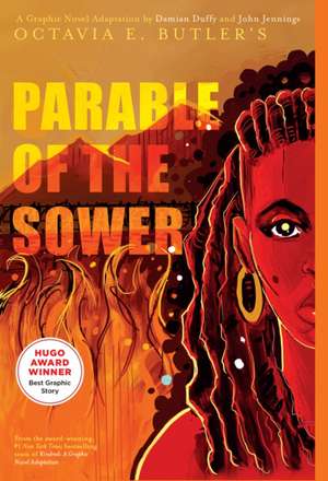 Parable of the Sower: A Graphic Novel Adaptation de Octavia E. Butler