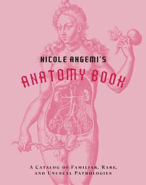 Nicole Angemi's Anatomy Book de Nicole Angemi