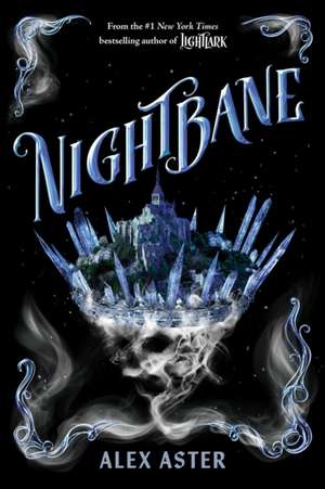 Nightbane (The Lightlark Saga Book 2) de Alex Aster