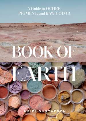 Book of Earth de Heidi Gustafson