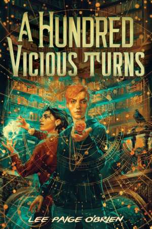 A Hundred Vicious Turns (The Broken Tower Book 1) de Lee Paige O'Brien