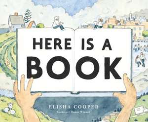 Here Is a Book de Elisha Cooper