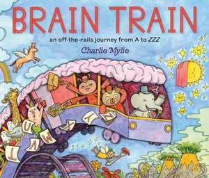 Brain Train de Charlie Mylie