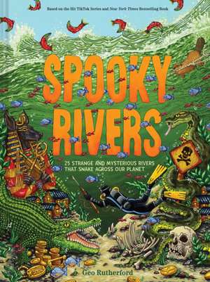 Spooky Rivers de Geo Rutherford