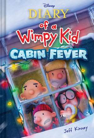 Cabin Fever (Special Disney+ Cover Edition) (Diary of a Wimpy Kid #6) de Jeff Kinney