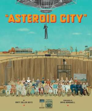 The Wes Anderson Collection: Asteroid City de Matt Zoller Seitz