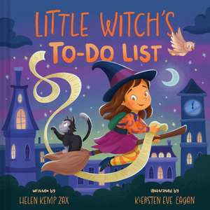 Little Witch's To-Do List (A Magical List Book) de Helen Kemp Zax