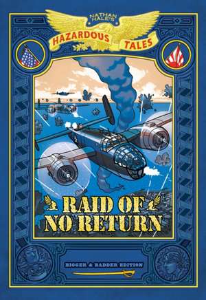 Raid of No Return de Nathan Hale