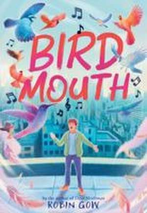 Bird Mouth de Robin Gow