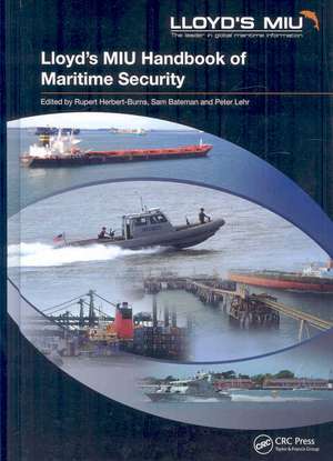 Lloyd's MIU Handbook of Maritime Security de Rupert Herbert-Burns