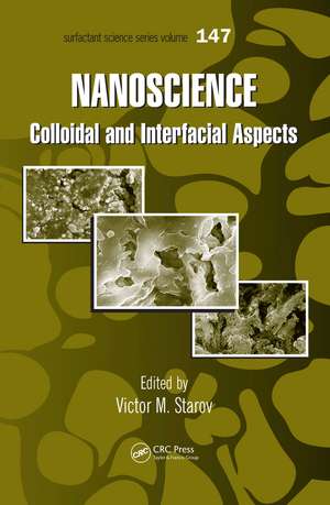 Nanoscience: Colloidal and Interfacial Aspects de Victor M. Starov