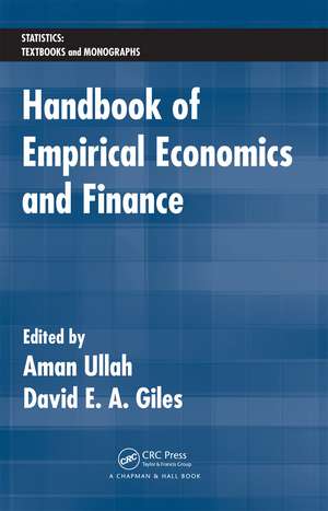 Handbook of Empirical Economics and Finance de Aman Ullah