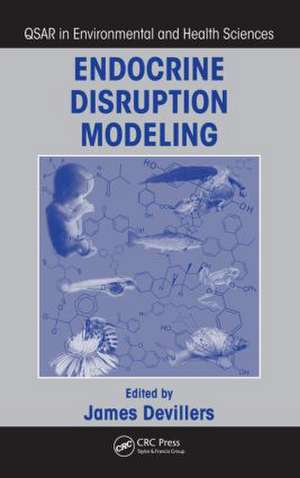 Endocrine Disruption Modeling de James Devillers