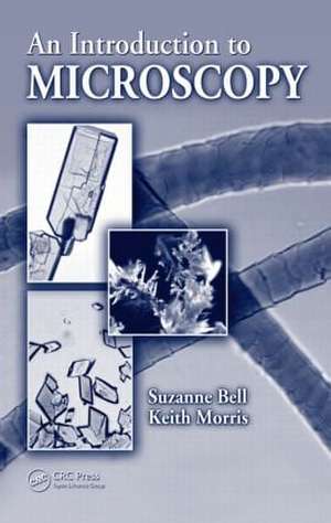 An Introduction to Microscopy de Suzanne Bell